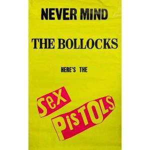 Nevermind the Bollocks - 1977 Poster